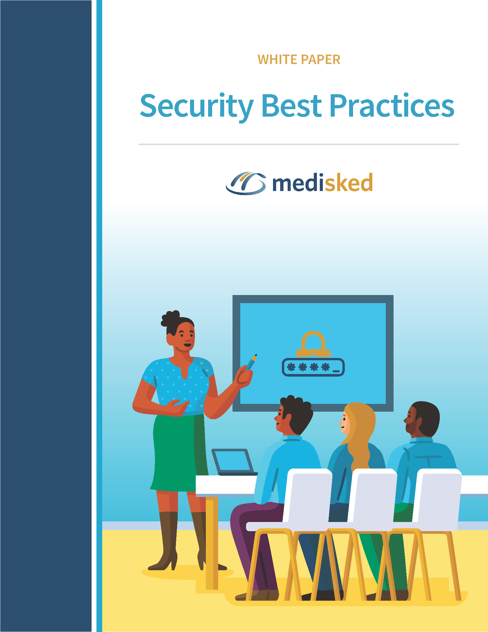 Cybersecurity Best Practices - MediSked, LLC