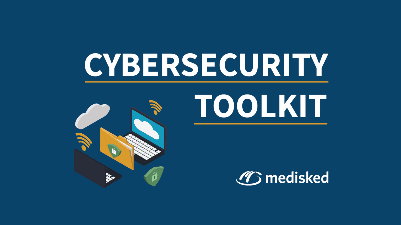 Cybersecurity Awareness Month Toolkit MediSked, LLC