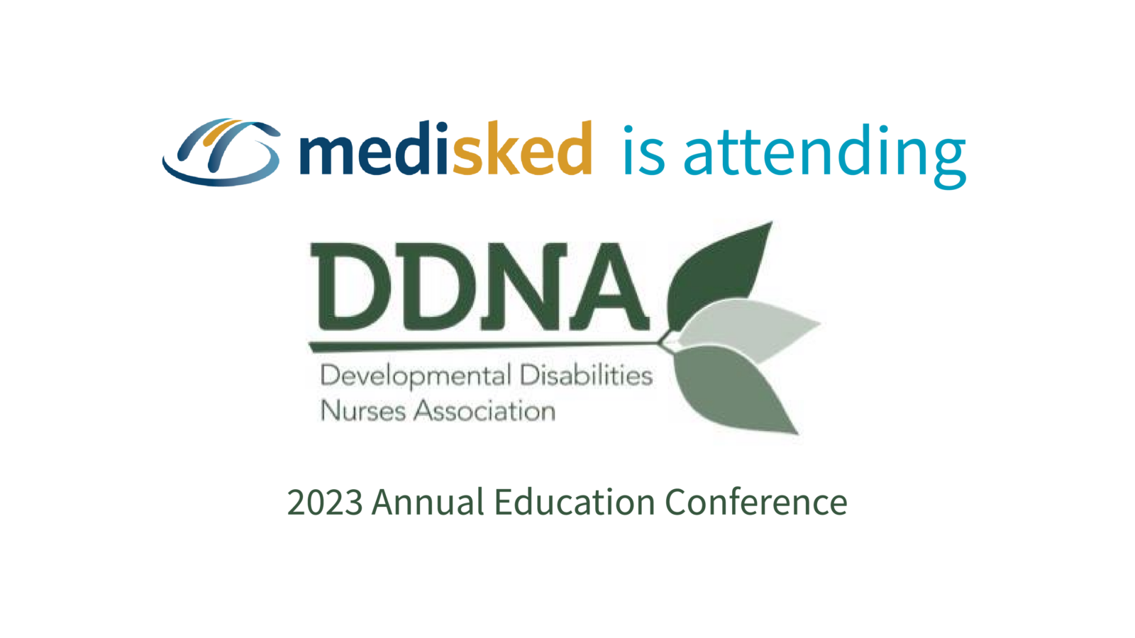 DDNA Annual Education Conference 2023 MediSked, a CaseWorthy Company